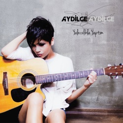 Aydilge - Aşk Paylaşılmaz