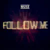 Stream & download Follow Me (Jacques Lu Cont's Thin White Duke Mix) - Single