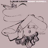 Kenny Burrell - Blue Lights artwork