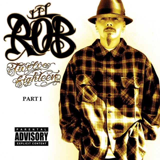 Lil Rob Twelve Eighteen, Pt. I Album Cover