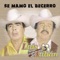 Se Mamó el Becerro - Luis y Julian lyrics
