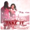 Take It (feat. Karian Sang) - Mavado lyrics