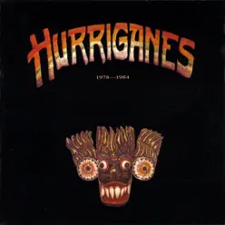 Hurriganes 1978-1984 - Hurriganes