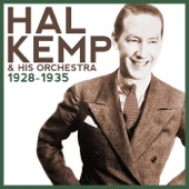 Hal Kemp & His Orchestra 1928-1935 (Remastered) artwork