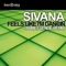 Feels Like I'm Dancin' - Sivana lyrics