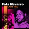 Yardbird Suite - Fats Navarro lyrics
