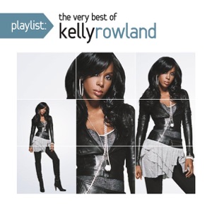 Kelly Rowland - Work (Freemasons Radio Edit) - 排舞 音乐