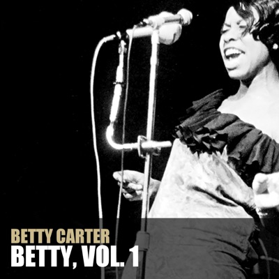 Betty, Vol. 1 - Betty Carter