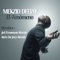 El Fenomeno (Jed Emanson Remix) - Mekzid Deejay lyrics