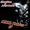 MNML Venom - EP album lyrics, reviews, download