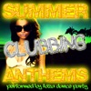 Summer Clubbing Anthems