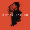 Ready Set Go (feat. Capital Kings) - Royal Tailor
