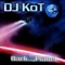 Back To My Planet - DJ KoT lyrics