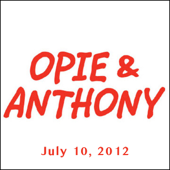 Opie & Anthony, Wayne Knight, Bryan Cranston, And Elijah Wood, July 10, 2012 - Opie & Anthony