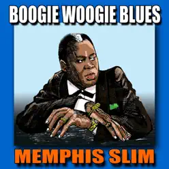 Boogie Woogie Blues - Memphis Slim