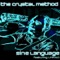 Sine Language (Datsik Remix) [feat. LMFAO] - The Crystal Method lyrics