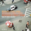 The Menahan Street Band - Make The Road By Walking