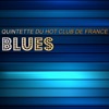 Le Quintette du Hot Club de France - Blues