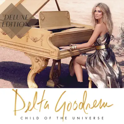 Child of the Universe (Deluxe Edition) - Delta Goodrem