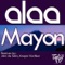 Mayon (John De Sohn Remix) (John de Sohn Remix) - Alaa lyrics