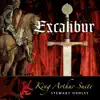 Excalibur King Arthur Suite album lyrics, reviews, download