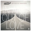 In and Out of Love (with Rudee) [feat. Ramona Nerra] - Single