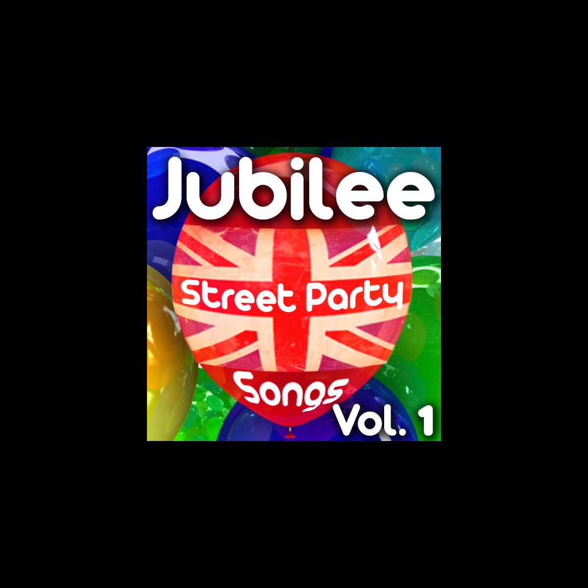 ‎Jubilee Street Party Singalongs, Vol. 1 by Jubilee Street Party