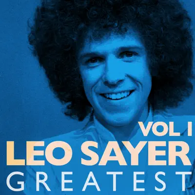 Greatest, Vol. 1 - Leo Sayer - Leo Sayer