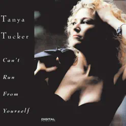 Can't Run from Yourself - Tanya Tucker