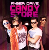 CANDY STORE - FABER DRIVE