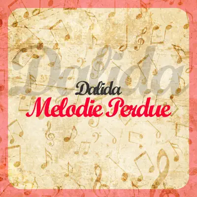 Melodie perdue - Dalida