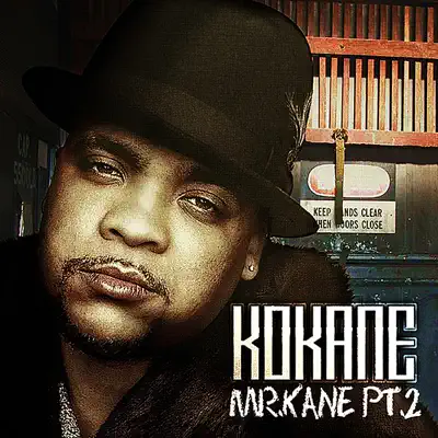 Kokane (Mr. Kane, Pt. 2) - Kokane