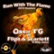 Run With the Flame (DJ Andrew Hass Remix) - Oscar TG & Flipt & Scarlett lyrics
