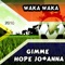 Gimme Hope Jo'anna (RMDL World Cup Party Clubmix) - Waka Waka lyrics