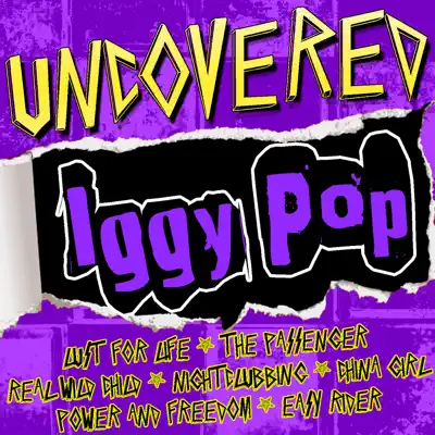 Uncovered: Iggy Pop (Live) - Iggy Pop