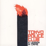 Tokyo Police Club - Nature of the Experiment