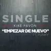 Empezar de Nuevo (feat. Funky) - Single album lyrics, reviews, download