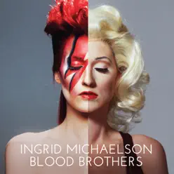 Blood Brothers - Single - Ingrid Michaelson