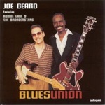 Joe Beard Featuring Ronnie Earl & The Broadcasters - I Count the Days You're Gone