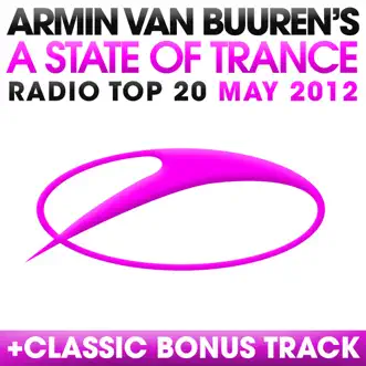 A State of Trance Radio Top 20 - May 2012 by Armin van Buuren album reviews, ratings, credits