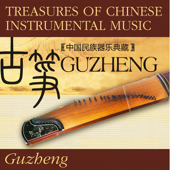 Treasure of Chinese Instrumental Music: Guzheng - Various Artists