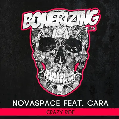 Crazy Ride (feat. Cara) - Single - Novaspace