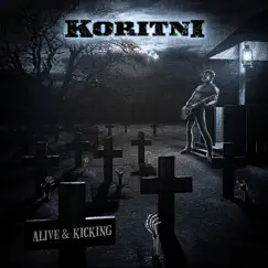 Alive & Kicking by Koritni album reviews, ratings, credits