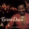 In the Mood - Tyrone Davis lyrics