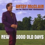 Antsy McClain and The Trailer Park Troubadours - The Junk Drawer of Your Heart