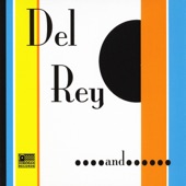 Del Rey - Rockin' Chair Blues