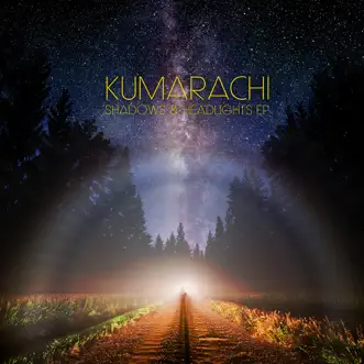 Shadows & Headlights - Single by Kumarachi album reviews, ratings, credits