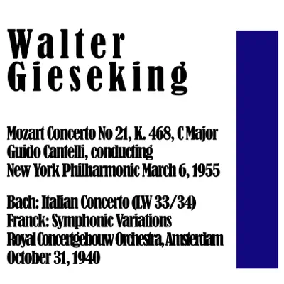 Walter Gieseking - New York Philharmonic