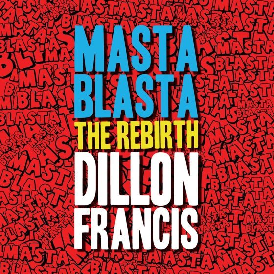 Cover artwork for Masta Blasta (The Rebirth)