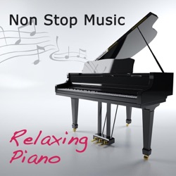 Non Stop Music Club - Non Stop Music (Relaxing Piano Music Non Stop)